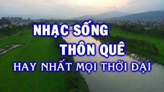 Nhạc Sống 2024 - Nhạc Sống Thôn Quê Hay Nhất Mọi Thời Đại - Nhạc Sống Trữ Tình