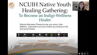 NCUIH's Youth Council's Native Youth Healing Gathering