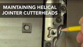 Tips for Maintaining Jointer Insert Cutterheads