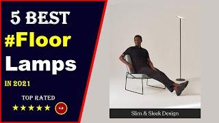  Top 5: Best Floor Lamps For Living Room 2021 [Tested & Reviewed]