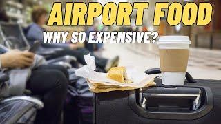 The Reasons Behind the High Cost of Food & Drink at Airports