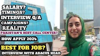 Abacus biggest call center Lahore ll interview tips ll reality ll best for job? l best call center?