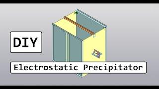 DIY Air Purifier / DIY Electrostatic Precipitator / электрофильтр