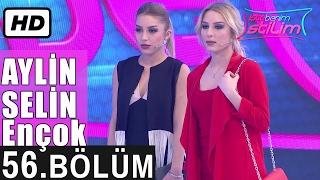 İşte Benim Stilim - Aylin & Selin Ençok - 56. Bölüm 7. Sezon