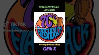 70s Flashback Memories -Weekend Vibes As A Kid #GENX #70s #1970s #70smusic