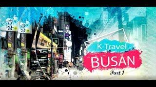 [K-Travel] Calatorie in Busan cu Bae's Tour in Busan (part 1)| Busan Travel