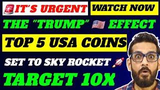 TRUMP' EFFECT  TOP 5 USA ALTCOINS TO EXPLODE IN 2025 | EASY 10X MEMECOIN #memecoin #trump #crypto