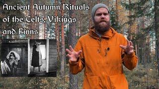 Ancient Autumn Rituals of the Celts, Vikings and Finns