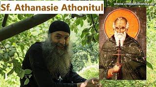 Sfântul Athanasie Athonitul - p. Pimen Vlad