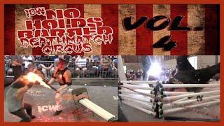 ICW No Holds Barred - Vol 4: Deathmatch Circus - Highlights/MV