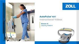 AutoPulse® NXT Instructional Video, Module 10: Cleaning the Platform (English)