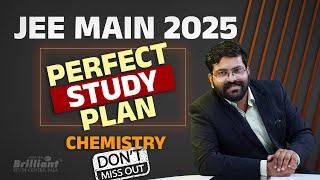 JEE Main 2025 I Chemistry I Perfect study plan