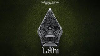 Weird Genius - LATHI feat. Sara Fajira (R3HAB Remix)