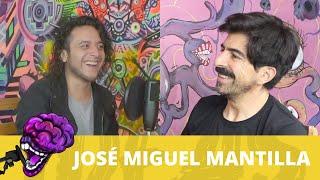 Episodio #65: JOSÉ MIGUEL MANTILLA