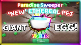 I UNBOX MYTHIC 'Paradise Sweeper', NEW ETHEREAL PET + GIANT EGG! | Unboxing Simulator