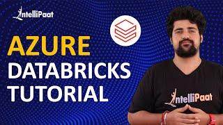 Azure Databricks Tutorial | Azure Databricks for Beginners | Intellipaat