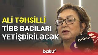 Ali təhsilli tibb bacıları yetişdiriləcək - BAKU TV