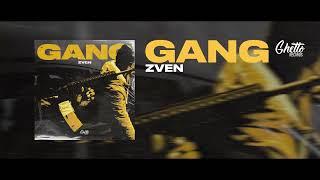 Zven - GANG