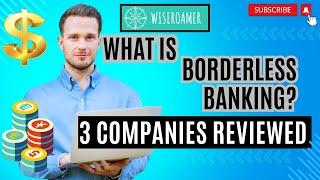 Borderless Banking  A Nomad's Best Friend