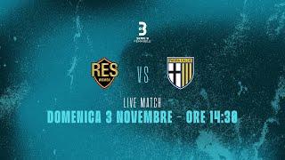 RES WOMEN - PARMA | 8ª GIORNATA | SERIE B FEMMINILE