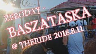 ZeroDay - Baszatáska @ TheRide 2018.08.11