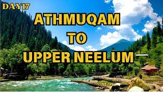 Athmuqam Famous Bazar Of Neelum Valley | 100 Days Travel Series | Day17