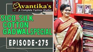 AVANTIKA'S  || Episode-275  || Sico , Silk , Cotton Gadwal Special ||