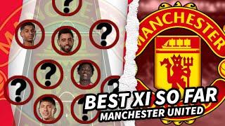 Manchester United's Best XI (So Far)