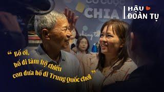 Hậu Đoàn Tụ NCHCCCL 189: Bố ơi, bố đi làm hộ chiếu. Con đưa bố đi Trung Quốc chơi.