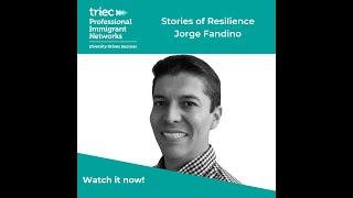 Jorge Fandino - PINs Stories of Resilience: A Journey of Perseverance