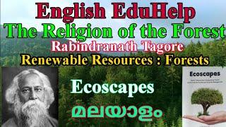 The Religion of the Forest | Renewable Resources : Forests | Ecoscapes | Malayalam | English EduHelp