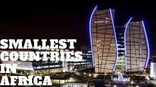 Top 10 smallest Countries in Africa