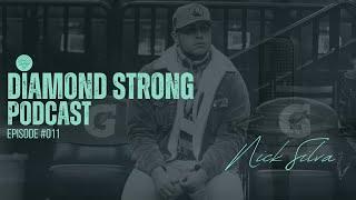 Diamond Strong Podcast #11 Nick Silva | Professional Baseball Player | Willie Abreu