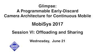 MobiSys 2017 - Glimpse: A Programmable Early-Discard Camera Architecture