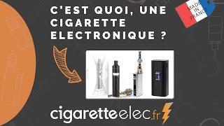 Une cigarette électronique, c'est quoi ? (tutoriel)