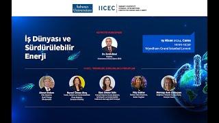 IICEC Konferansı: İş Dünyası ve Sürdürülebilir Enerji