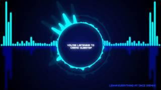 Lenka - Everything At Once (Dubstep Remix) with Abhin Mohan