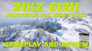 SnowRunner Zikz 612H Gameplay And Review Mastodon DLC New Truck