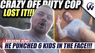 Crazy Off Duty Cop Attacks Everyone In Sight | He Lost It