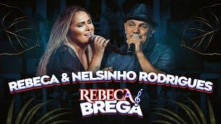 Rebeca é Brega - Rebeca Lindsay & Nelsinho Rodrigues [CLIPE OFICIAL]