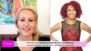 Interview with Catherine Storing about Confidence, Faith and Speaking