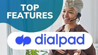 Dialpad Top Features: Is It a Good Option?