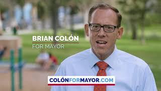 Enough is Enough: Brian Colón for Mayor