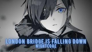 {Nightcore} London bridge is falling down + lyrics