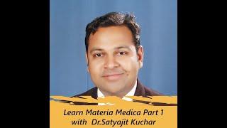 What Is Materia Medica in Homeopathy and Basic Concept of Materia Medica - Dr.Satyajit Kuchar