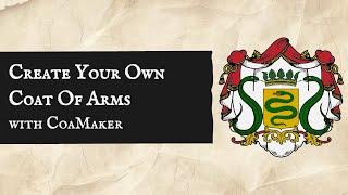 How to Create Your Own Coat of Arms with CoaMaker