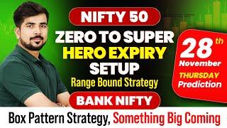 [ Nifty Expiry ] Bank Nifty Jackpot Prediction and Nifty Analysis for | 28 NOV  | Tomorrow Video