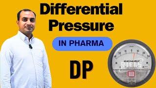 Differential Pressure | DP In Pharma | Differential Pressure Gauge