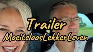 TRAILER vlog MoeiteloosLekkerLeven