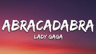 Lady Gaga - Abracadabra (Lyrics)